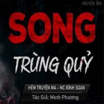 Song Trùng Quỷ