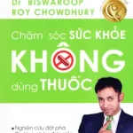 Chăm Sóc Sức Khỏe Không Dùng Thuốc