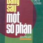 Đằng Sau Một Số Phận