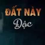 Đất Này Độc